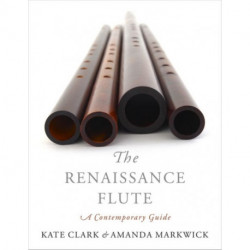 The Renaissance Flute: A Contemporary Guide