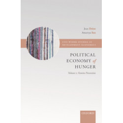 Political Economy of Hunger: Volume 2: Famine Prevention