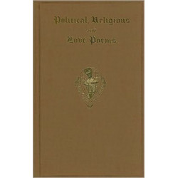 Political, Religious and Love Poems, from Lambeth MS. 306 and other sources