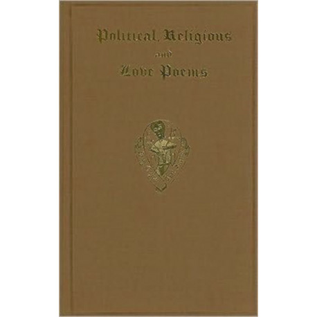 Political, Religious and Love Poems, from Lambeth MS. 306 and other sources