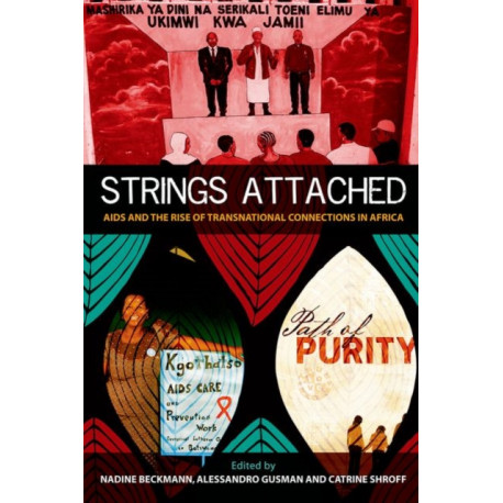 Strings Attached: AIDS and the Rise of Transnational Connections in Africa