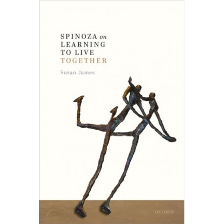 Spinoza on Learning to Live Together