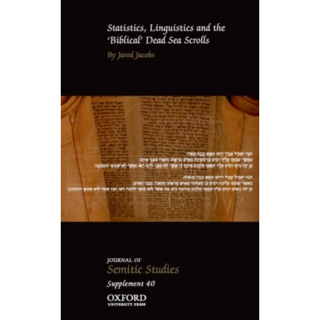 Statistics, Linguistics and the 'Biblical' Dead Sea Scrolls