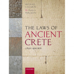 The Laws of Ancient Crete, c.650-400 BCE