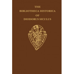 The Bibliotheca Historica of Diodorus Siculus translated by John Skelton, Vol. II, introduction, notes and glossary