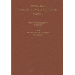 V. Ashmolean Museum, Oxford: Part XI. Caria to Commagene (except Cyprus)