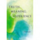 Truth, Meaning, Experience