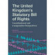 The United Kingdom's Statutory Bill of Rights: Constitutional and Comparative Perspectives