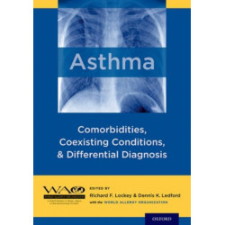 Asthma: Comorbidities, Coexisting Conditions, and Differential Diagnosis