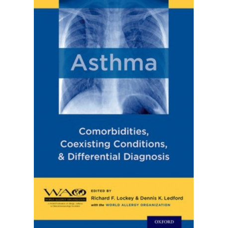Asthma: Comorbidities, Coexisting Conditions, and Differential Diagnosis