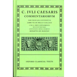 Caesar Commentarii. I. (Gallic War): (Bellum Gallicum, cum A. Hirti supplemento)