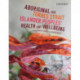 Aboriginal and Torres Strait Islander: Peoples' Health & Wellbeing