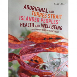 Aboriginal and Torres Strait Islander: Peoples' Health & Wellbeing