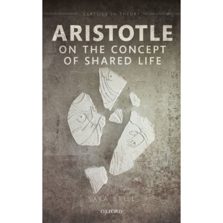 Aristotle on the Concept of Shared Life