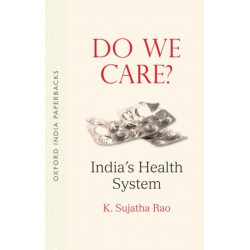 Do We Care OIP: India's Health System