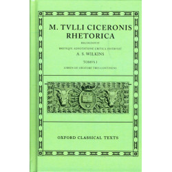 Cicero Rhetorica. Vol. I: (De Oratore)