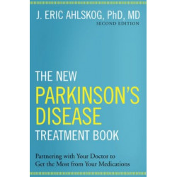 The New Parkinson's Disease Treatment Book: Partnering with Your Doctor To Get the Most from Your Medications