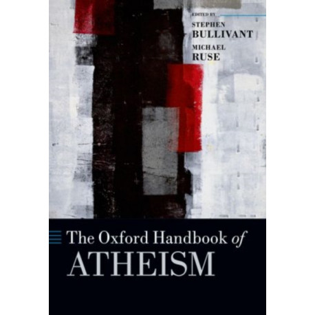 The Oxford Handbook of Atheism