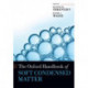 The Oxford Handbook of Soft Condensed Matter
