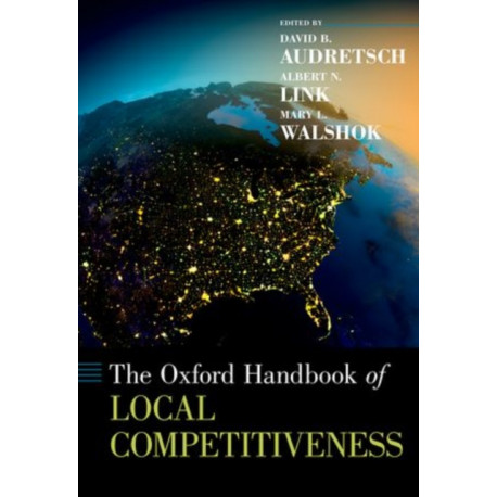 The Oxford Handbook of Local Competitiveness