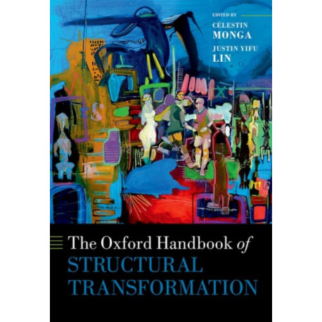 The Oxford Handbook of Structural Transformation
