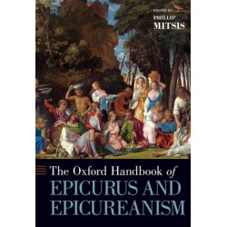 Oxford Handbook of Epicurus and Epicureanism