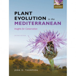 Plant Evolution in the Mediterranean: Insights for conservation