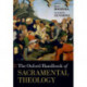 The Oxford Handbook of Sacramental Theology
