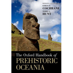The Oxford Handbook of Prehistoric Oceania