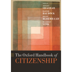 The Oxford Handbook of Citizenship