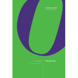 The Oxford Encyclopedia of Morphology: 3-volume set