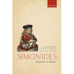 Simonides: Epigrams and Elegies: Edited with Introduction, Translation, and Commentary