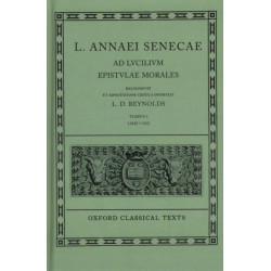 Seneca Epistulae Vol. I