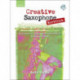 Creative Saxophone Workbook + CD: Techniques for intermediate saxophonists & jazz improvisers