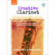 Creative Clarinet + CD: A fresh approach for beginners featuring jazz and improvisation