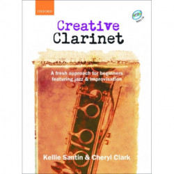 Creative Clarinet + CD: A fresh approach for beginners featuring jazz and improvisation