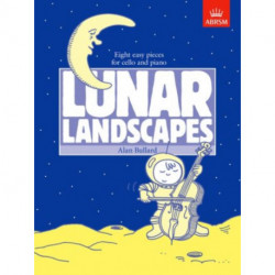 Lunar Landscapes: Eight easy pieces for cello and piano