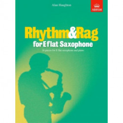 Rhythm & Rag for E flat Saxophone: 16 pieces for E flat saxophone & piano