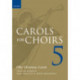 Carols for Choirs 5: Fifty Christmas Carols
