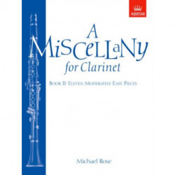 A Miscellany for Clarinet, Book II: (Eleven moderately easy pieces)