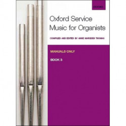 Oxford Service Music for Organ: Manuals only, Book 3