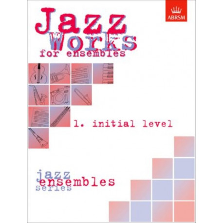 Jazz Works for ensembles, 1. Initial Level (Score Edition Pack): 1. Initial Level Score Edition Pack