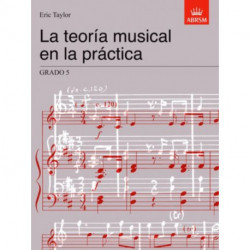 La teoria musical en la practica Grado 5: Spanish Edition