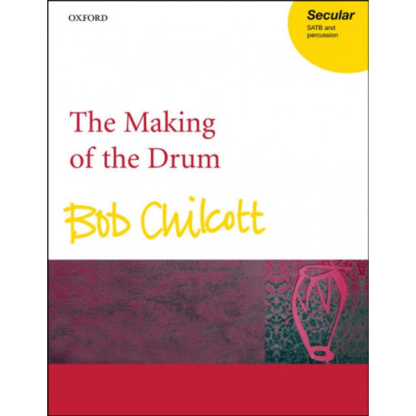 The Making of the Drum