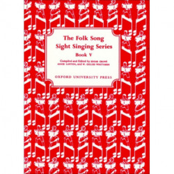 Folk Song Sight Singing Book 5: Folk Song Sight Singing