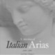 A Selection of Italian Arias 1600-1800, Volume I (Low Voice): Volume I Low Voice