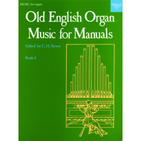 Old English Organ Music for Manuals Book 4
