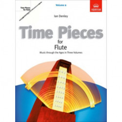 Time Pieces for Flute, Volume 2: Music through the Ages in 3 Volumes