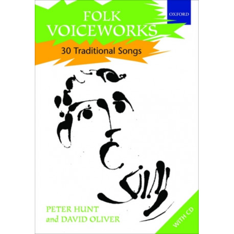Folk Voiceworks: 30 Traditional Songs