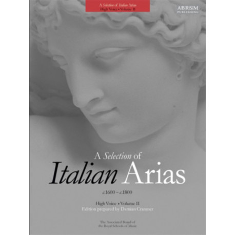 A Selection of Italian Arias 1600-1800, Volume II (High Voice): Volume II High Voice